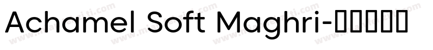 Achamel Soft Maghri字体转换